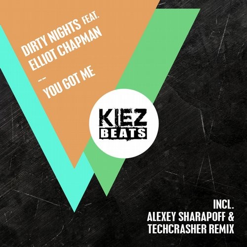 Dirty Nights  feat. Elliot Chapman - You Got Me (Sharapov & Techcrasher Remix) episode artwork