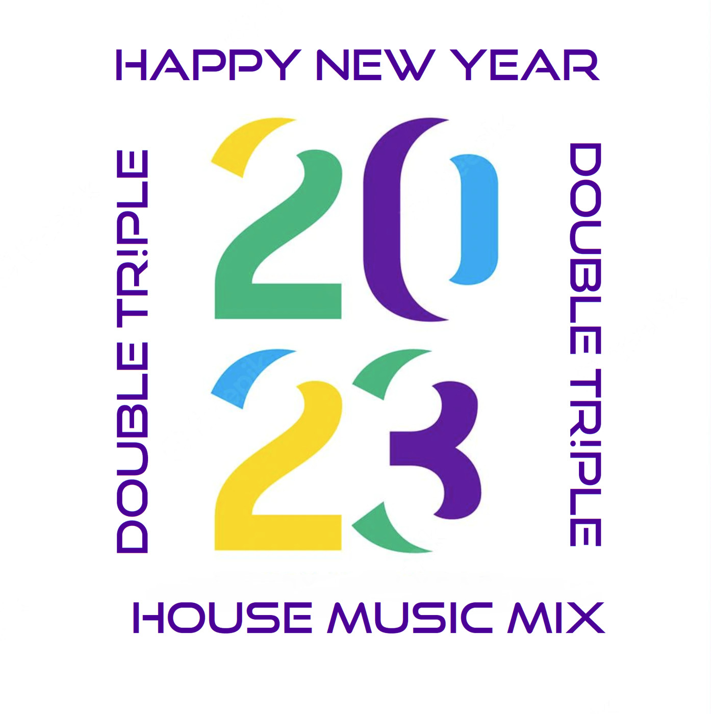 DOUBLE TR!PLE - 2023 HNY House Music Mix
