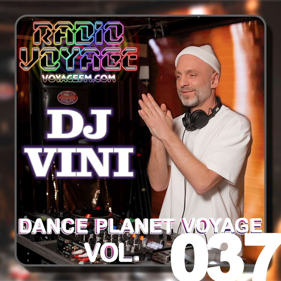 Dj Vini - Dance Planet Voyage #37