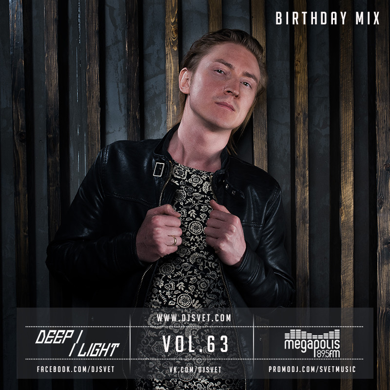 SVET - DEEP LIGHT # 63 (Birthday Mix) episode artwork