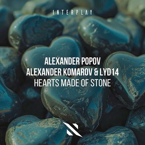 Alexander Popov, Alexander Komarov & Lyd14 - Hearts Made Of Stone