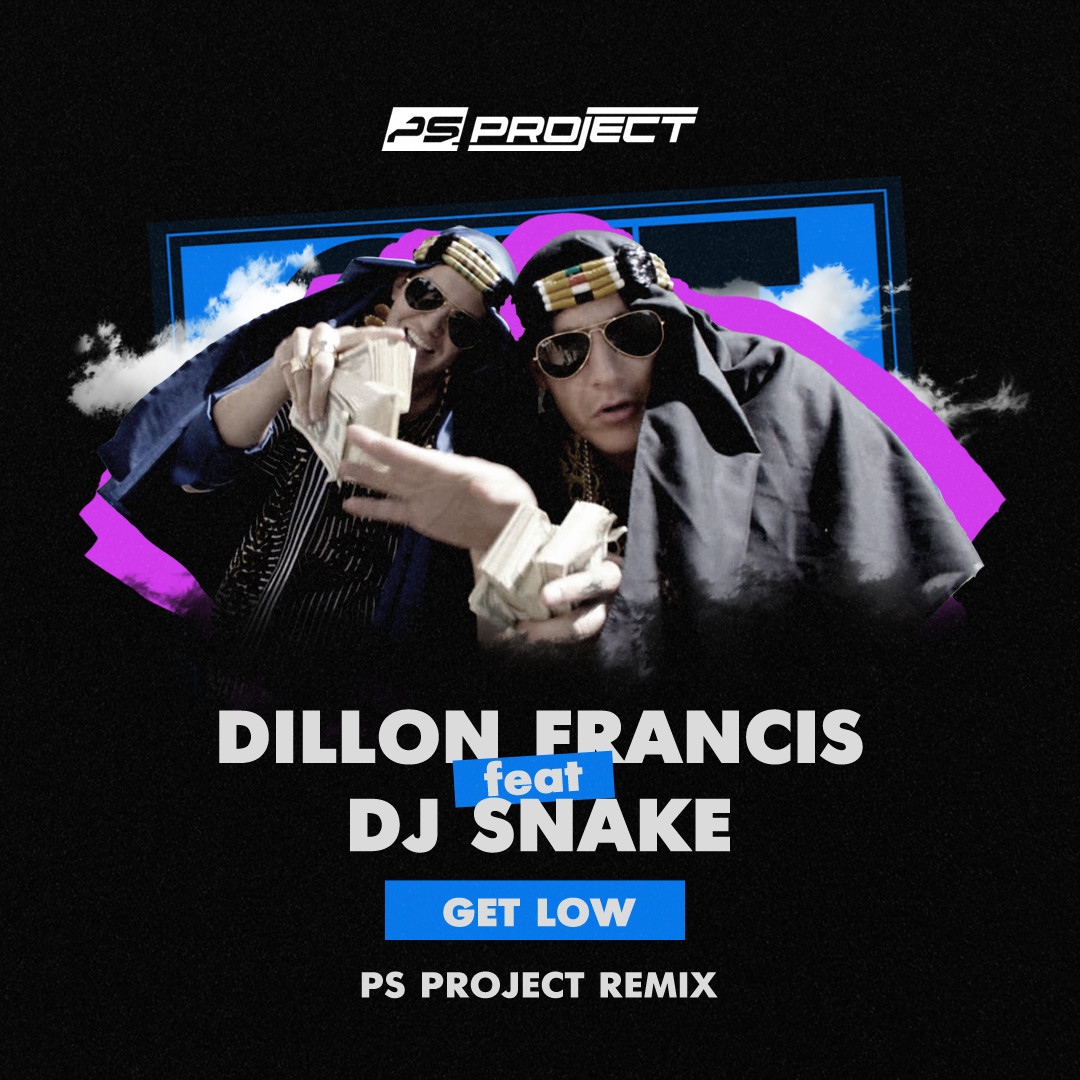 Tracking megamix. Get Low Dillon Francis DJ Snake. Get Low песня. Песня get Low перевод. Песня get Low Remix.