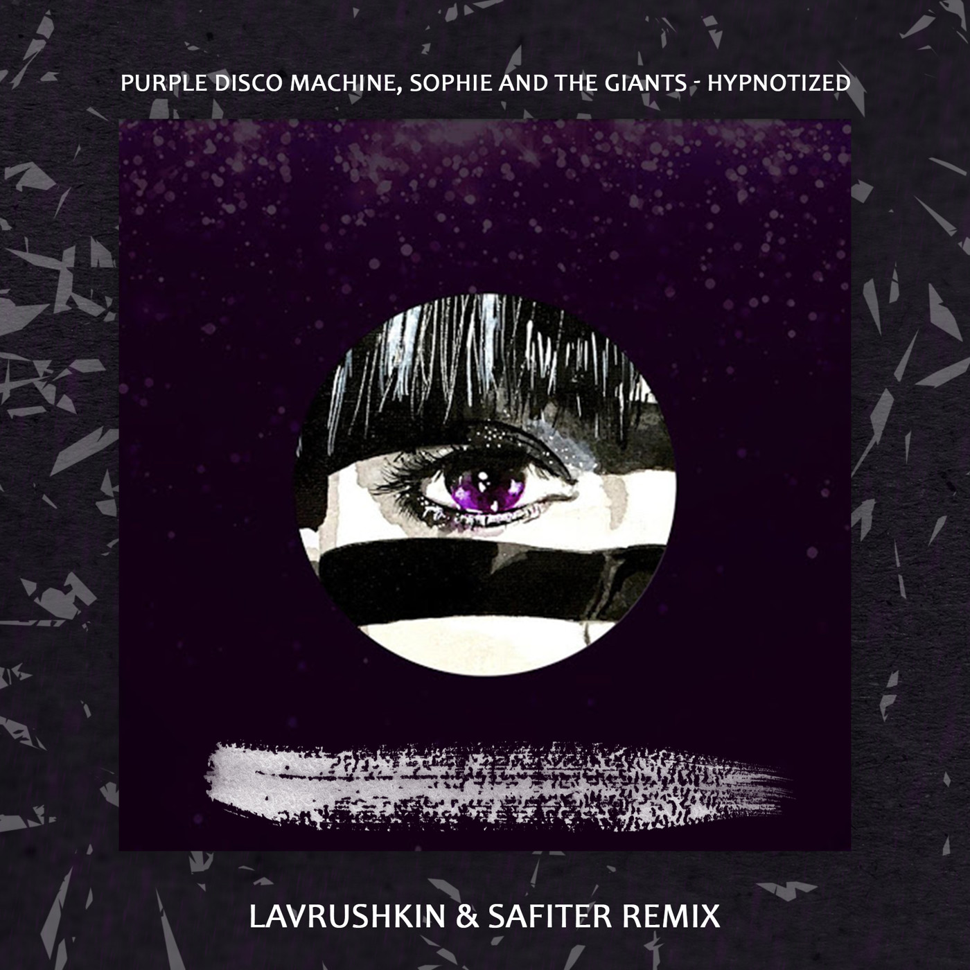 cover of episode Purple Disco Machine, Sophie and the Giants - Hypnotized (Lavrushkin & Safiter Remix)