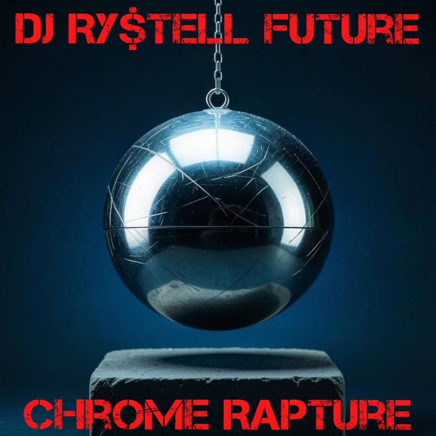 DJ Ry$tell Future - Chrome Rapture