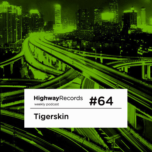 Highway Podcast #64 — Tigerskin