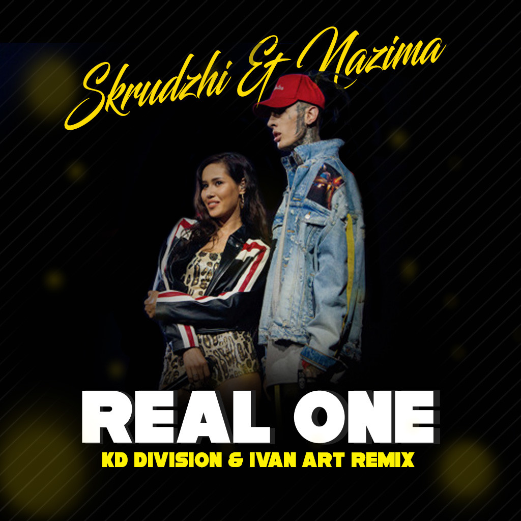 Скруджи & Наzима - Real One (KD Division & Ivan ART remix) episode artwork