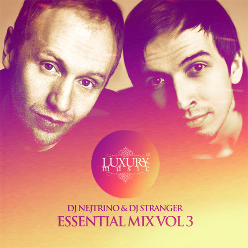 DJ Nejtrino & DJ Stranger - Essential Mix Vol.3 episode artwork