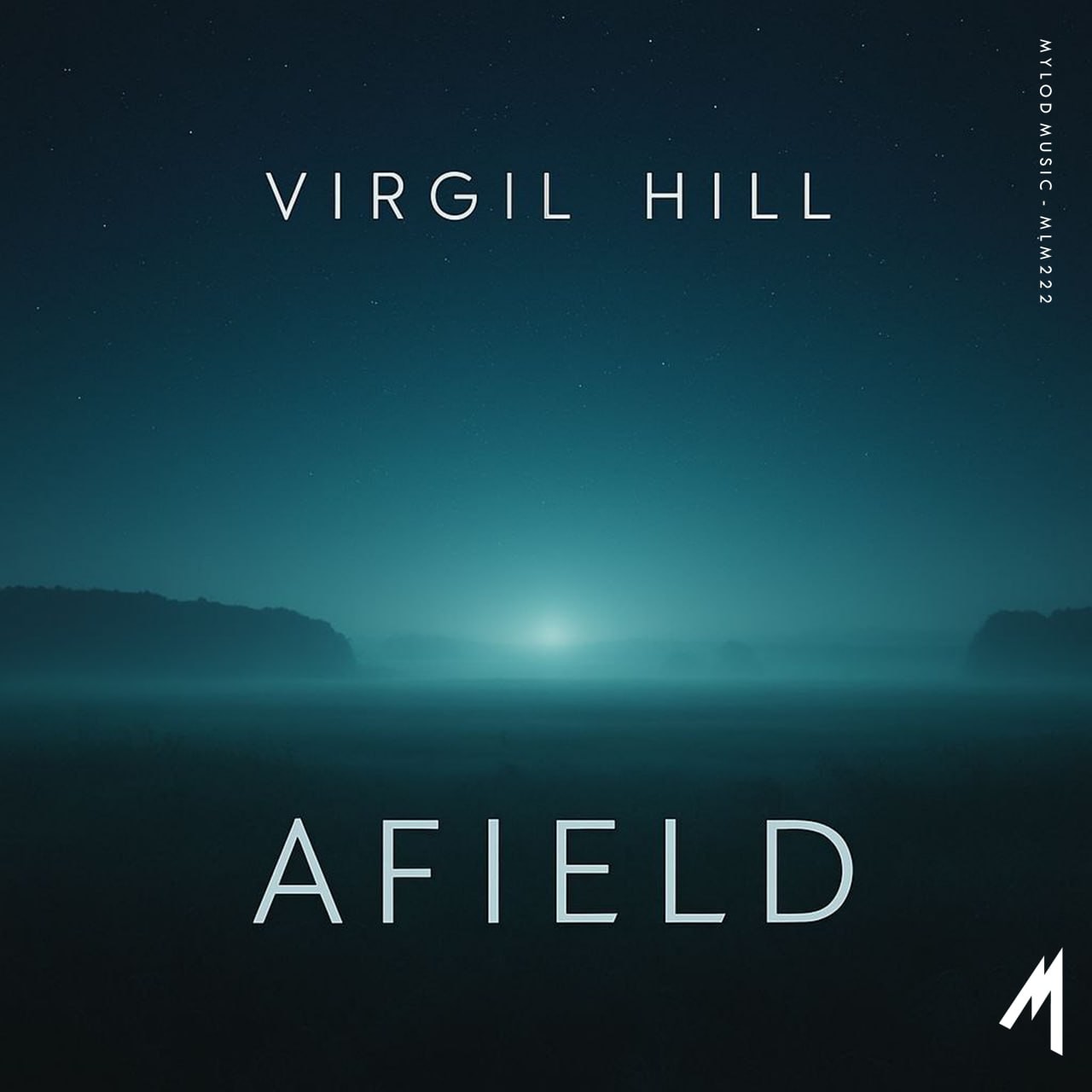 Virgil Hill - Afield (Original Mix)[Mylod Music]