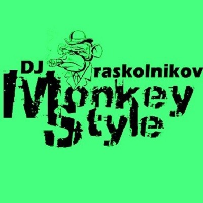 DJ Raskolnikov - Monkey Style. episode artwork