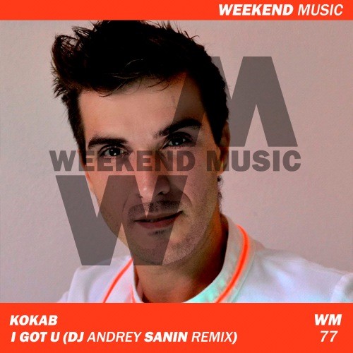 KOKAB - I GOT U (DJ ANDREY SANIN EXT. REMIX) episode artwork