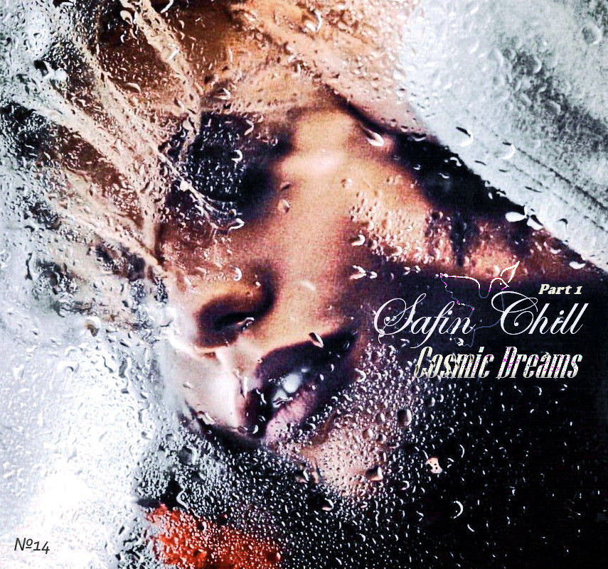 SAFIN CHILL Mix №14 - COSMIC DREAMS (Future Garage Mix 2019) episode artwork