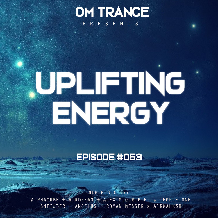 Om Trance - Uplifting Energy. Trance Music. Om Trance - Uplifting Energy #069.