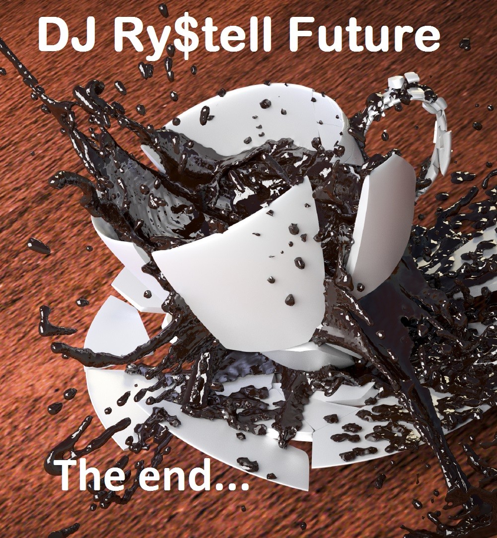 DJ Ry$tell Future - The end (scandal version) episode artwork