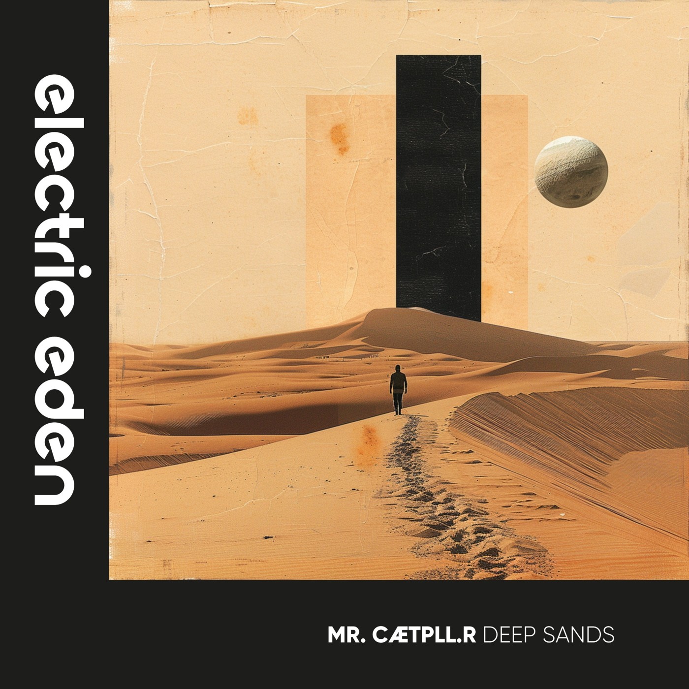 Mr. CÆTPLL.R - Deep Sands [Electric Eden Records]