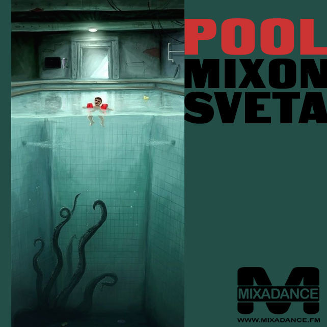 Dj Sveta and Dj Mixon - Pool (2016)