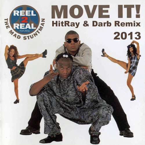 Reel 2 Real - I Like To Move It (HitRay & Darb Remix) episode artwork