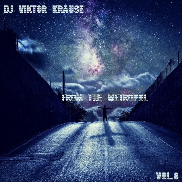 DJ Viktor Krause - From the Metropol vol.8 30.03.26 episode artwork