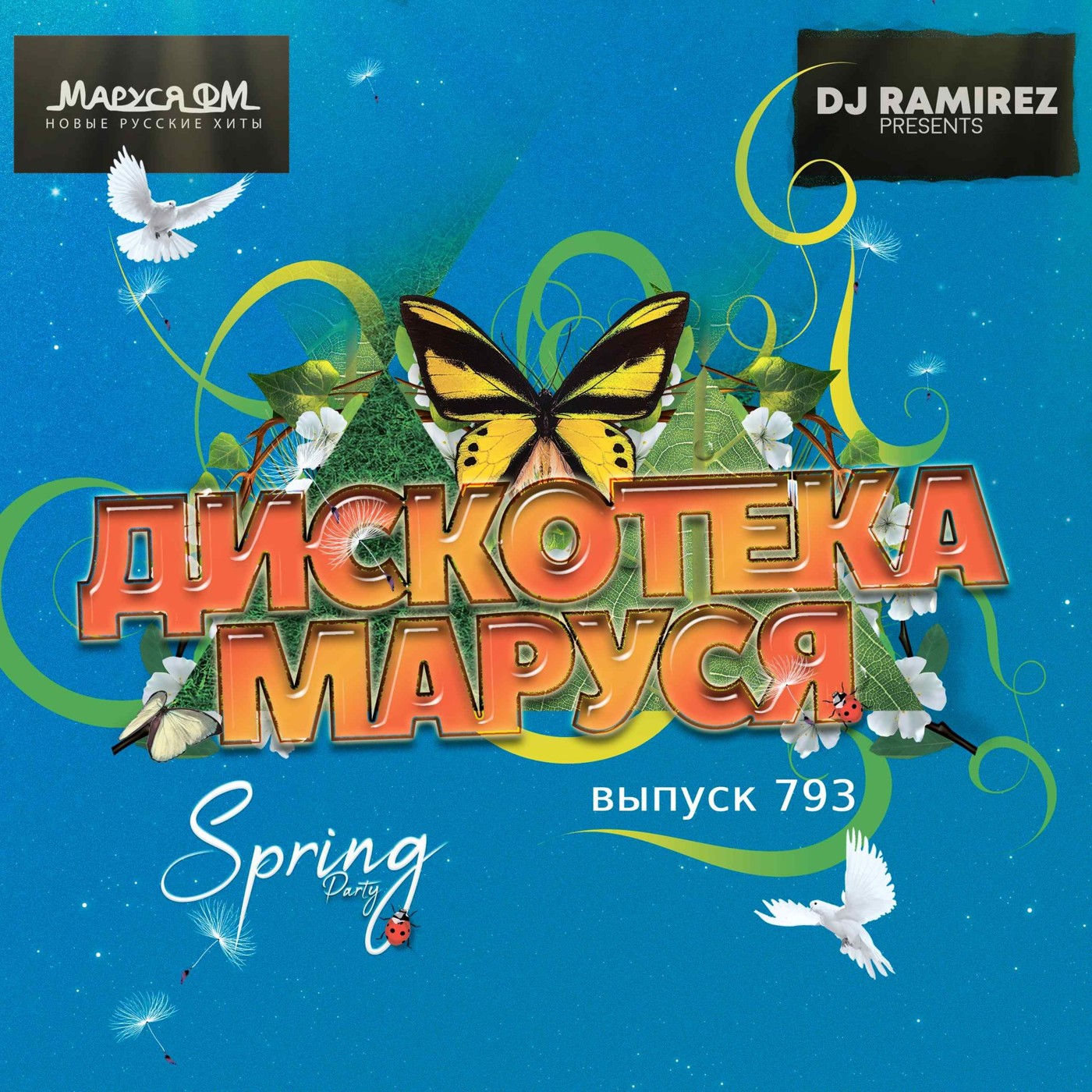 DJ Ramirez - Disco Marusya 793 (Special Disco Edit) #793 episode artwork