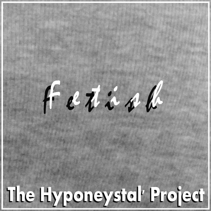The Hyponeystal' Project - Fetish episode artwork