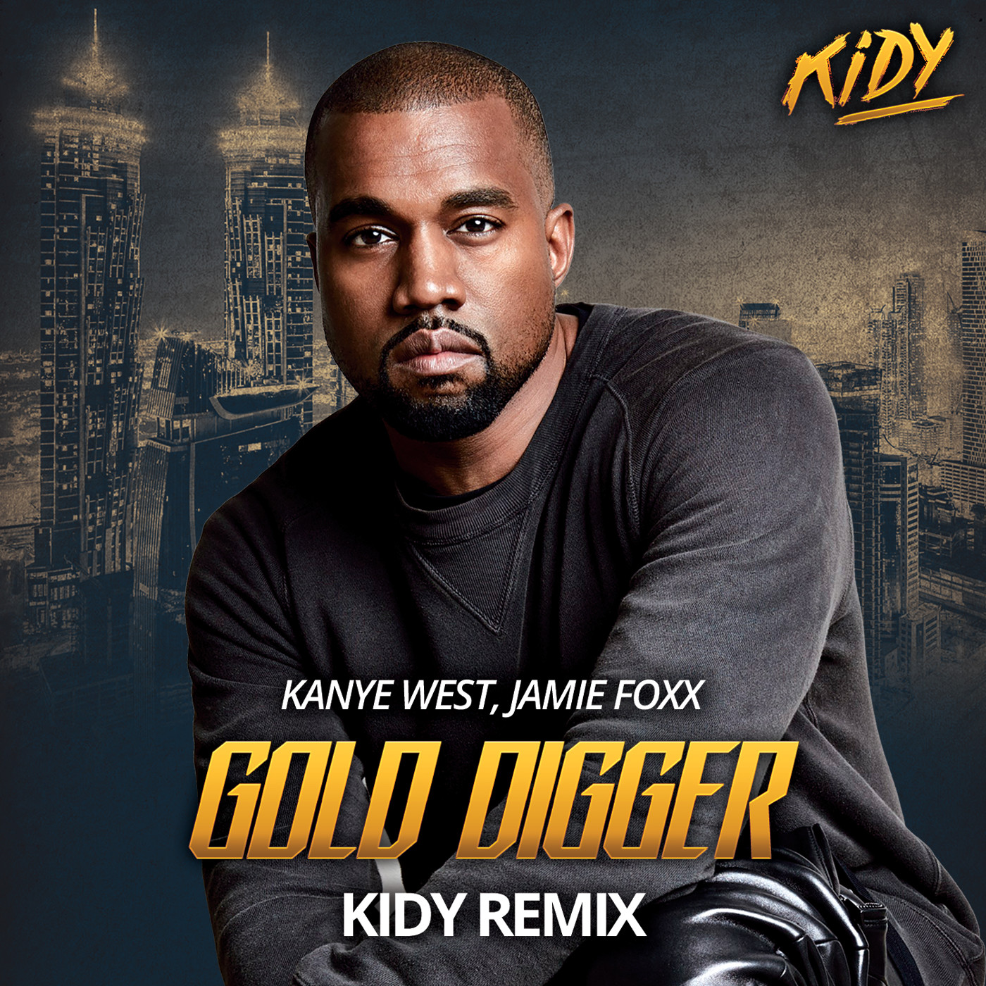 Kanye West, Jamie Foxx - Gold Digger (KIDY Remix)