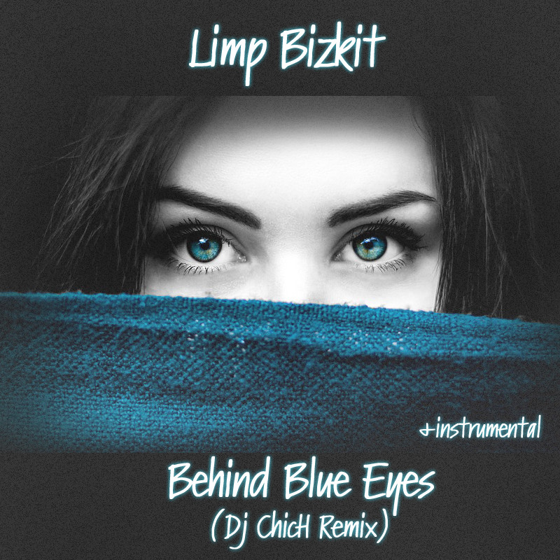 Behind Blue Eyes - Single - Album by Limp Bizkit - Apple Music