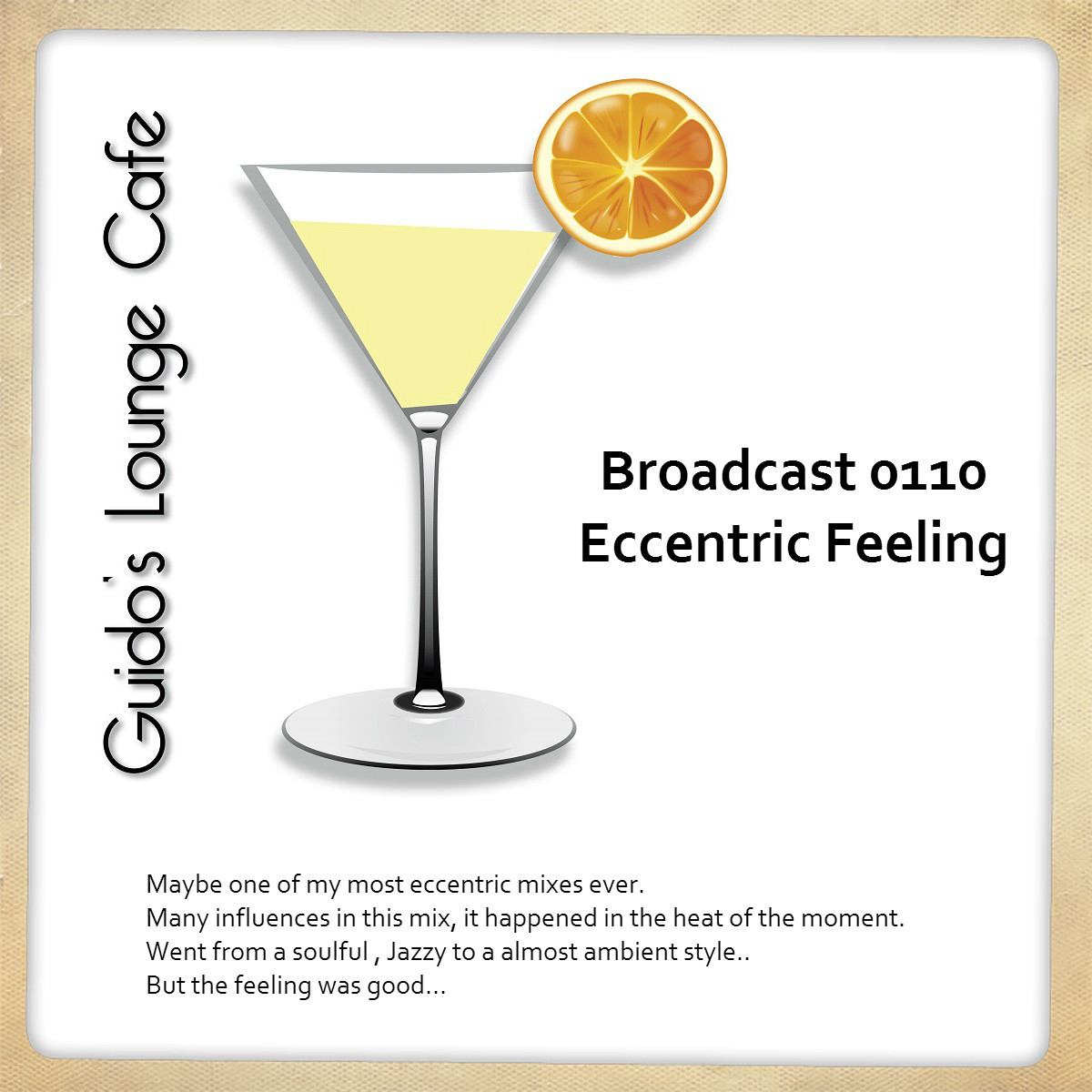 Guido's Lounge Cafe Broadcast 0110 Eccentric Feeling (a 2014 recording) episode artwork