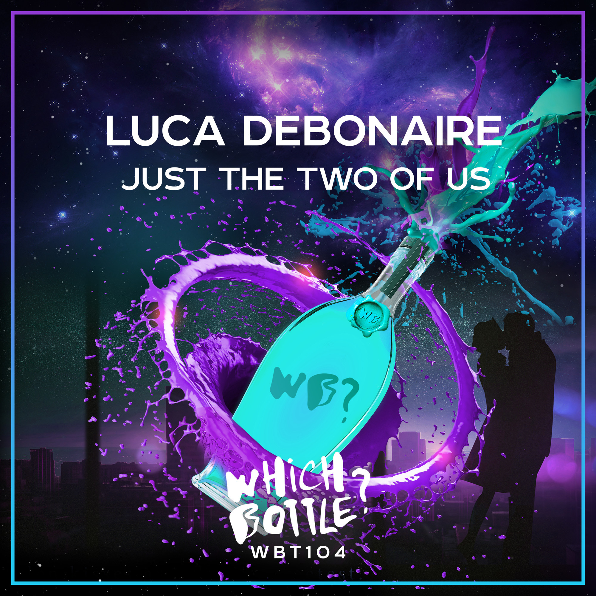 Luca Debonaire - Just The Two Of Us (Radio Edit) – Which Bottle?