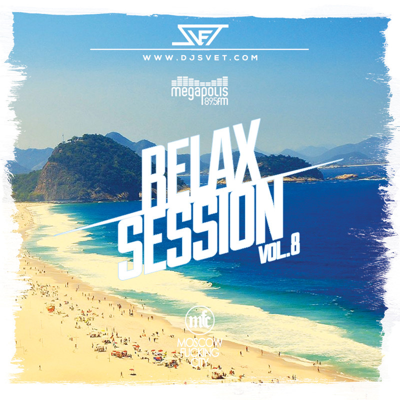 SVET - Relax Session # 08 (Megapolis FM) episode artwork