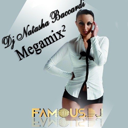 DJ NATASHA BACCARDI - MEGAMIX 2