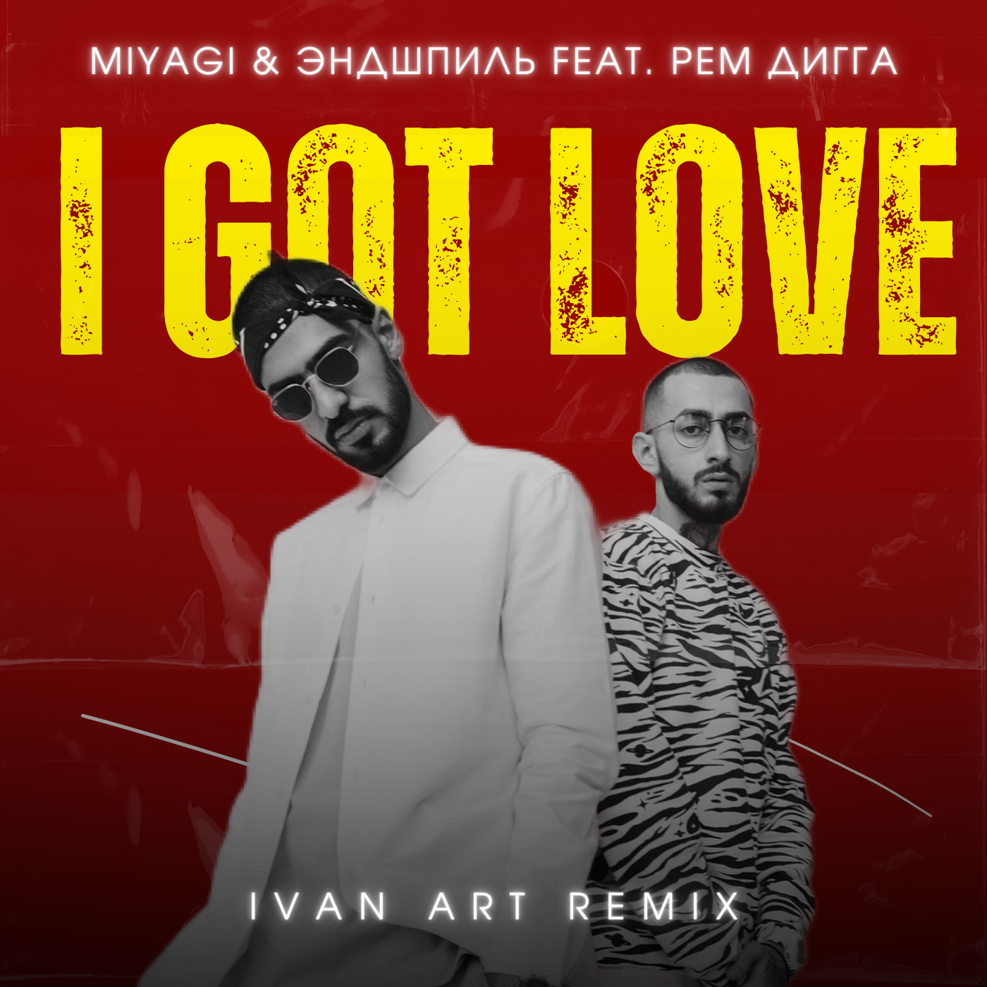 Miyagi & Эндшпиль ft. Рем Дигга - I Got Love (Ivan ART Disco Remix) episode artwork