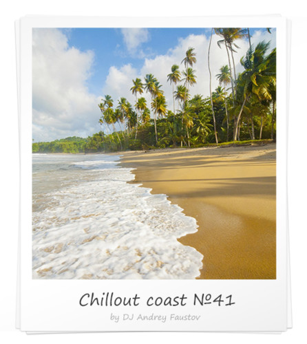 Andrey Faustov - Chillout Coast # 41 episode artwork