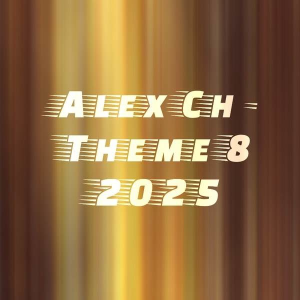 Alex Ch - Theme 8 2025 episode artwork