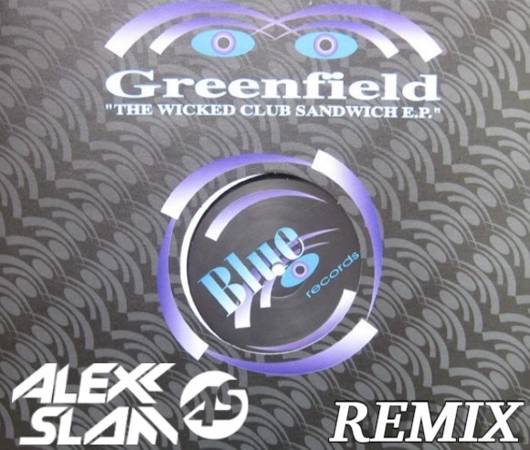 Greenfield - No Rest For The Wicked (Alexx Slam Vip mix) episode artwork