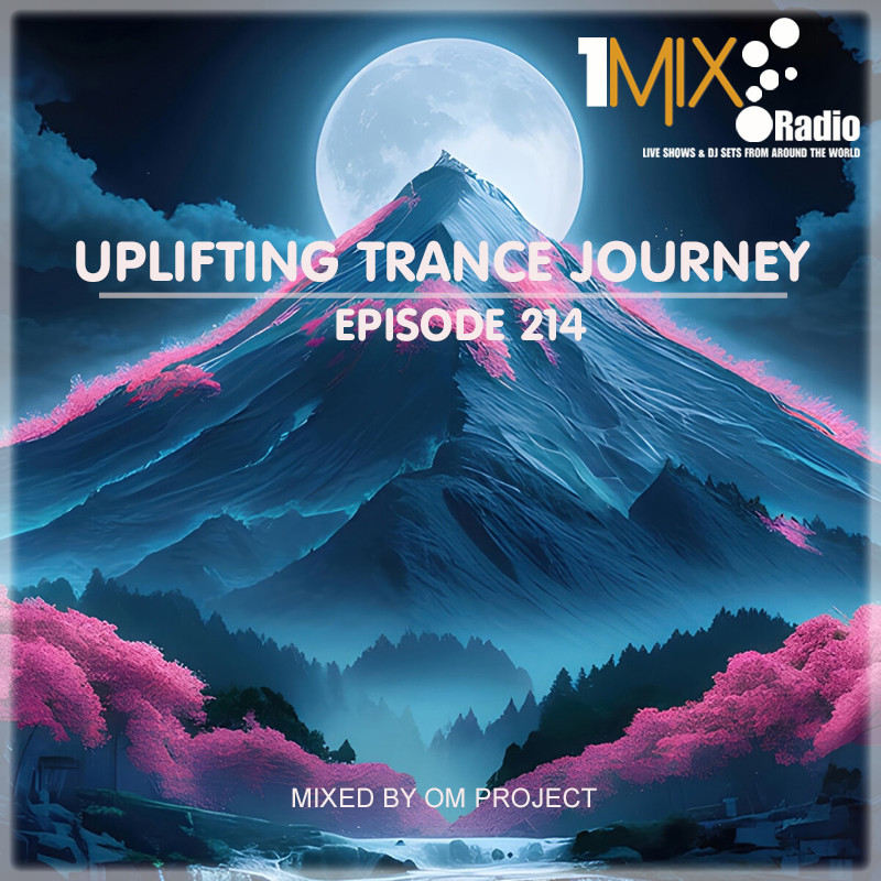 OM Project - Uplifting Trance Journey #214 [1Mix Radio] #214 episode artwork