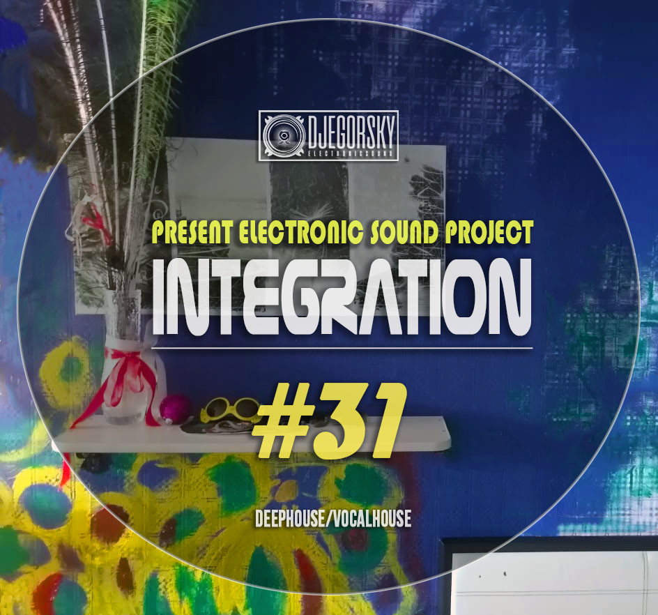 DJ Egorsky - Integration#31 (2021) episode artwork