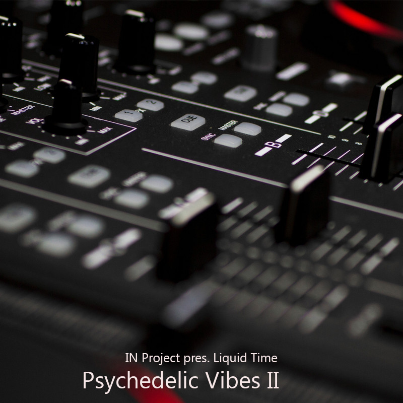 IN Project pres. Liquid Time - Psychedelic Vibes II episode artwork