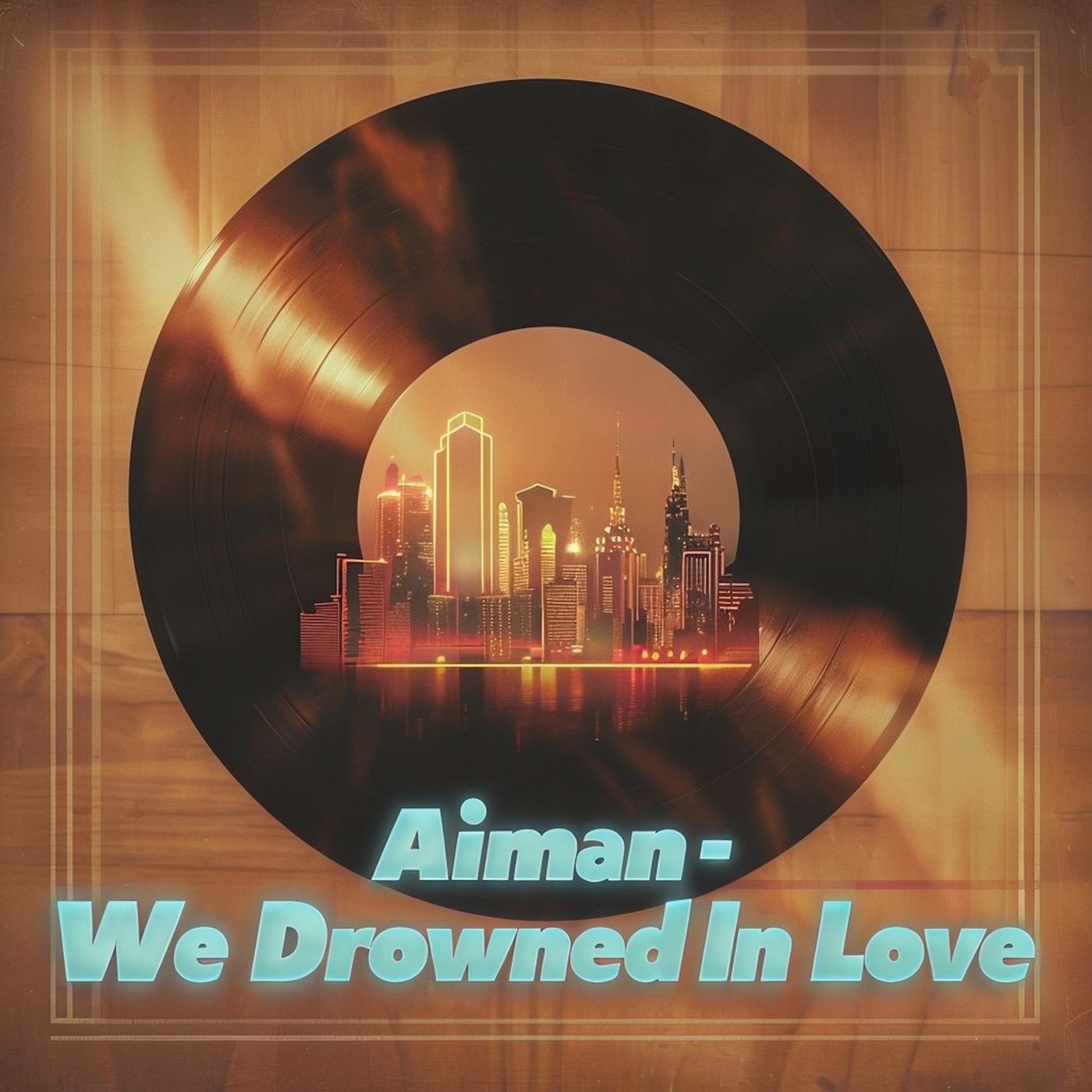 Aiman - We Drowned In Love