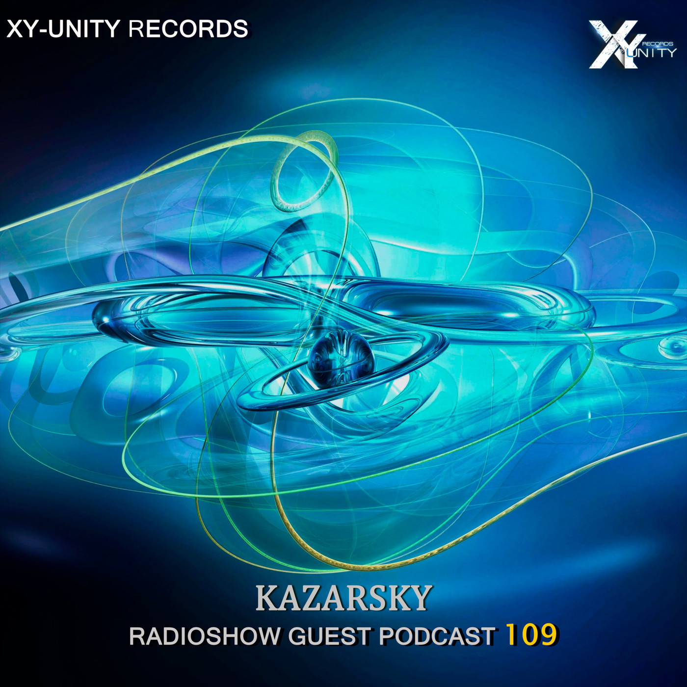 XY-unity KAZARSKY - Radioshow Guest podcast #109 episode artwork