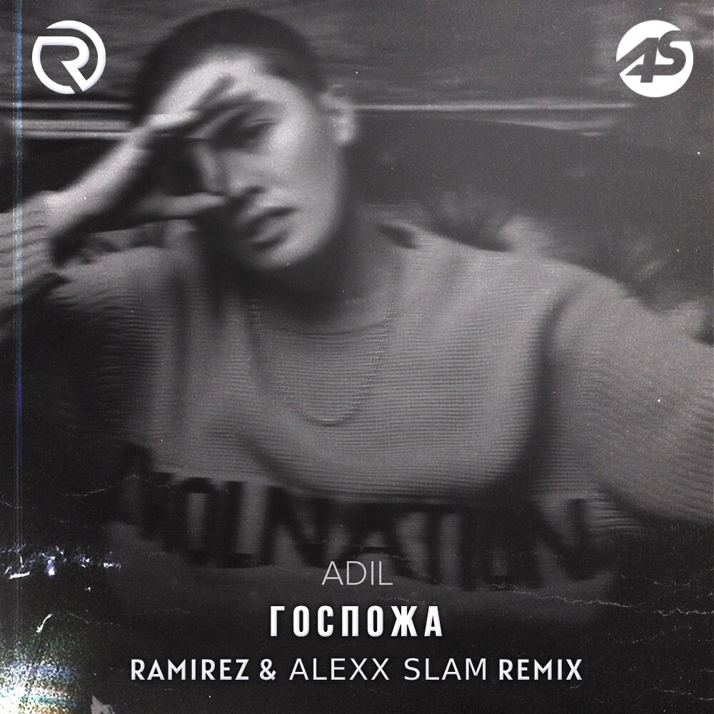 Adil - Госпожа (Ramirez & Alexx Slam Remix) episode artwork