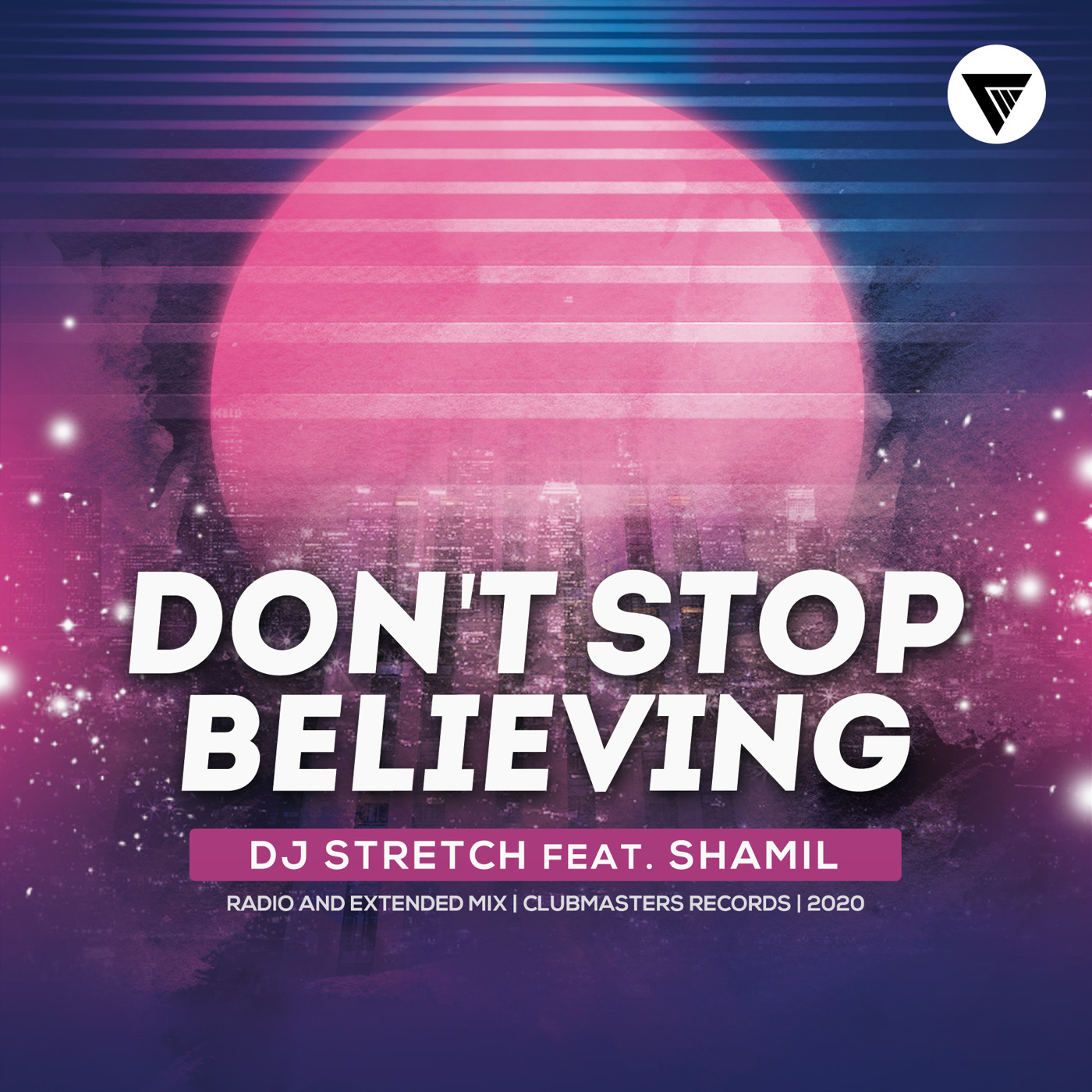 DJ Stretch Feat. Shamil - Don't Stop Believing (Radio Edit)