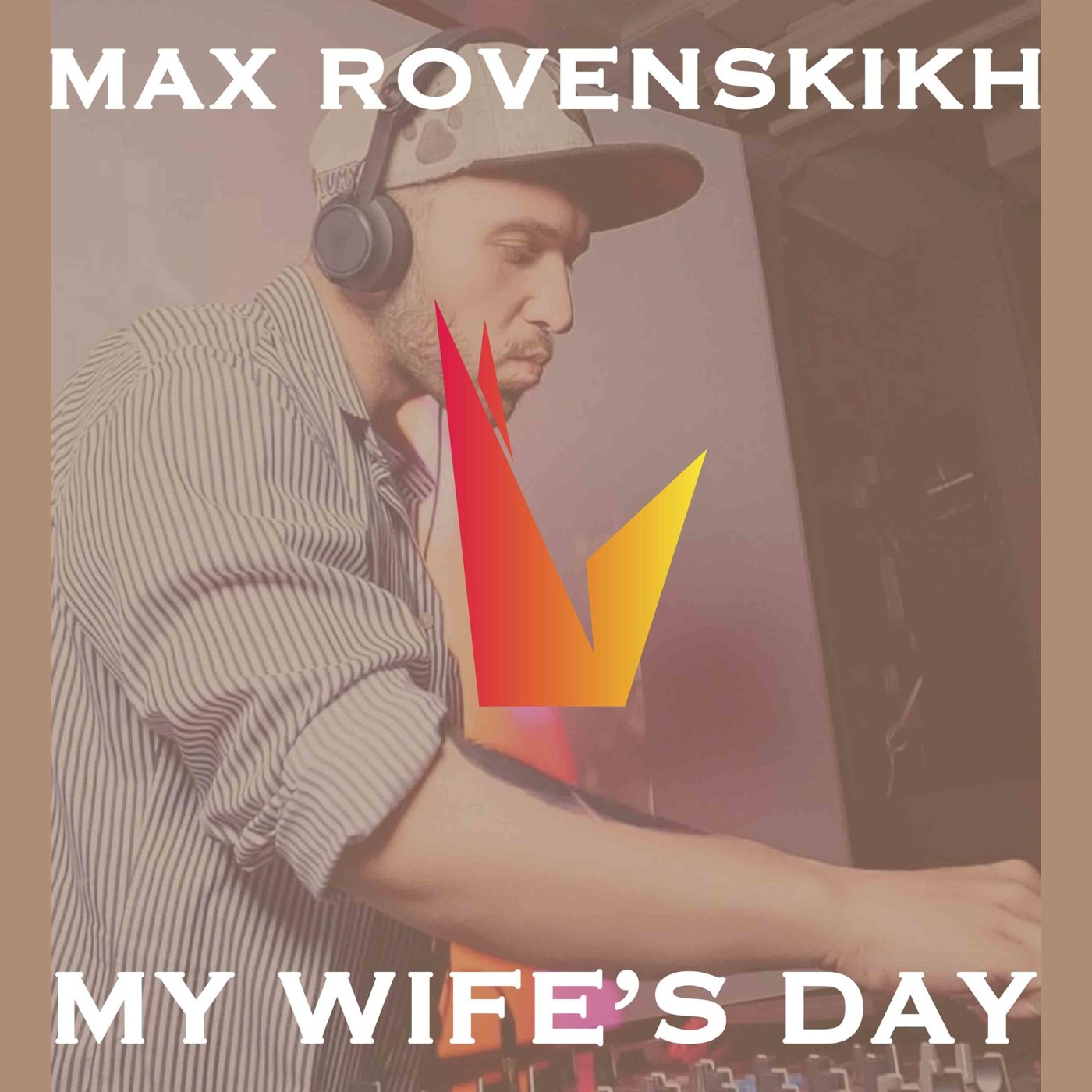 Max Rovenskikh - my wife's day