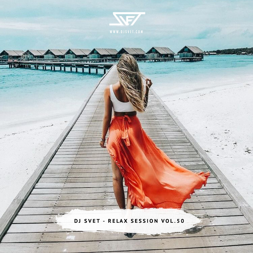 SVET - Relax Session # 50 episode artwork