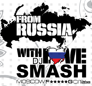 DJ Smash - From Russia With Love (DJ Miller remixes)